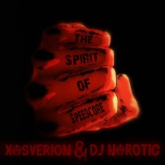 Xasverion & DJ Narotic - The Spirit Of Speedcore