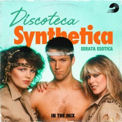 DISCOTECA SYNTHETICA – Serata Esotica