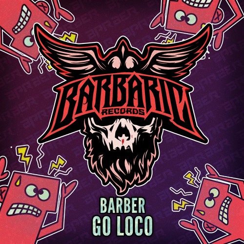 Barber - Go Loco