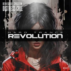Renegade System - Distress Call (Extended Mix) [Hard Trance Revolution Records]
