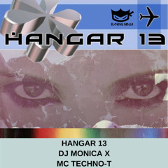 Hangar 13 Monica X Mc Techno-T