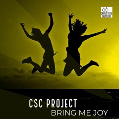 CSC Project - Bring Me Joy (25KV Bassline Dub)