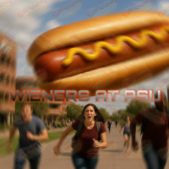 WIENERS AT ASU (FREE DOWNLOAD)
