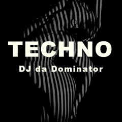 Techno - DJ da Dominator