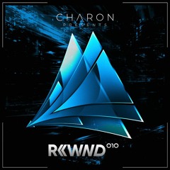 Charon pres. R«WND 010 | April '17