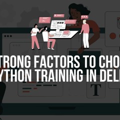 7 Compelling Reasons To Choose Python Training