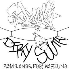 DIRTY SOUTH Prod. R0M3.0N3R Feat.K17ZUN3