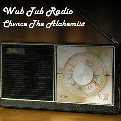 Wub Tub Radio: Chvnce The Alchemist