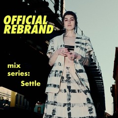 official rebrand mix series: Settle - dub techno set