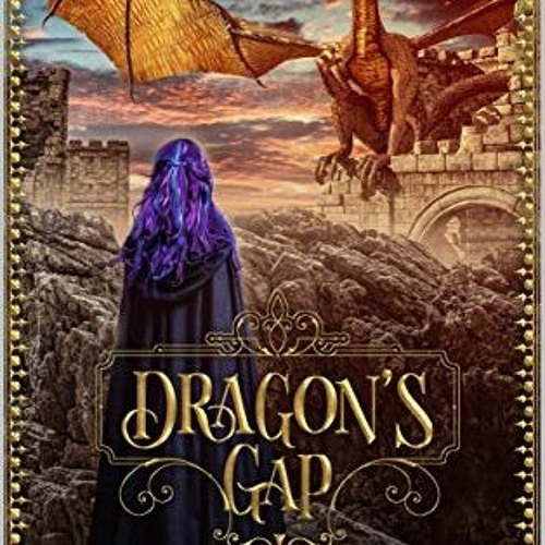 [Get] EBOOK EPUB KINDLE PDF DRAGON'S GAP: (Book 7) A Fantasy Paranormal Romance Serie