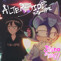 Alterside (Shino The Wolf Version)
