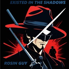 Existed In The Shadows