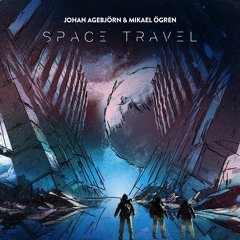 Johan Agebjörn & Mikael Ögren - Space Travel (Juno Dreams Remix)