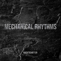 MECHANICAL RHYTHMS [FREE DL]
