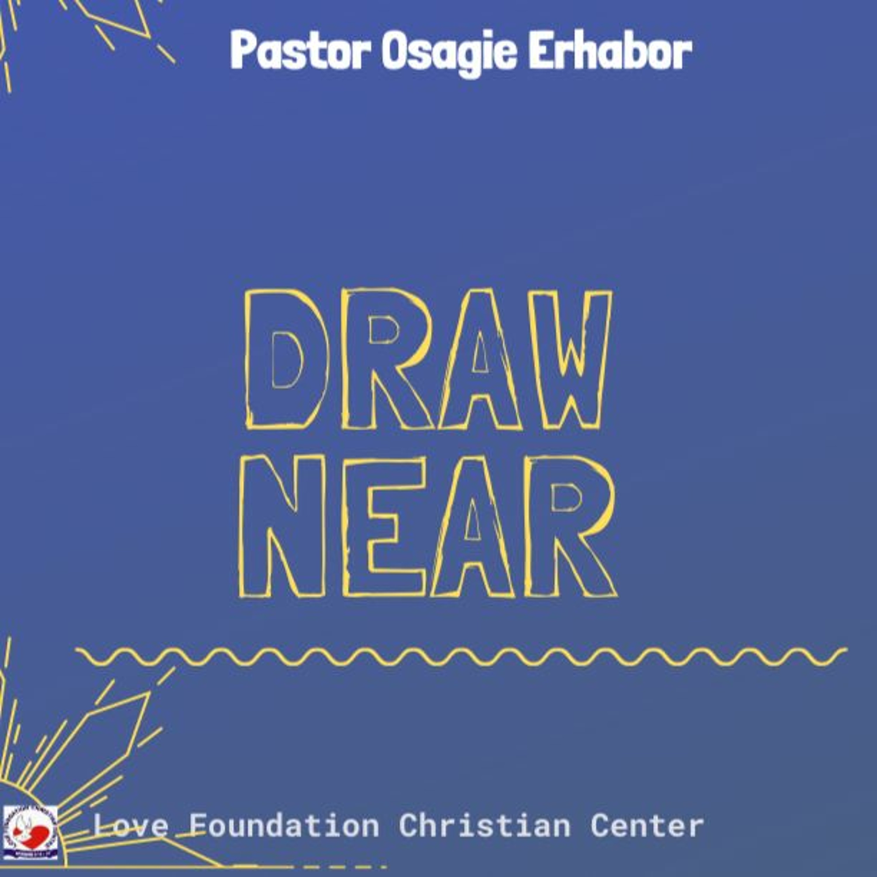 Draw Near Pastor Osagie Erhabor episode artwork