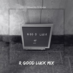 R Good Luck Mix