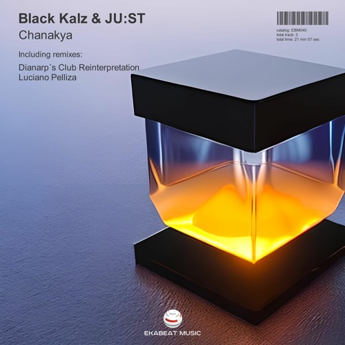 Black Kalz, JU:ST -  Chanakya (Luciano Pelliza Remix Remix) [Ekabeat Music][EBM040]