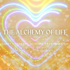🌟 Light Language Healing Transmission｜The Alchemy of Life