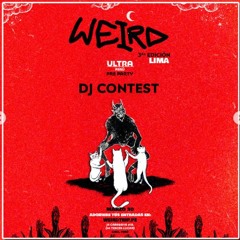 “WEIRD Lima DJ CONTEST + JAIME ESPINOZA