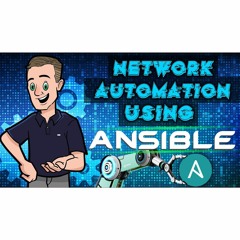 #325: Ansible Network Automation