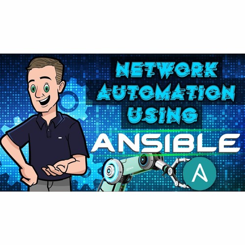 #325: Ansible Network Automation