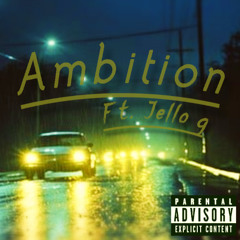 Hoodeye - Ambition Ft. jello g (prodjosiah)