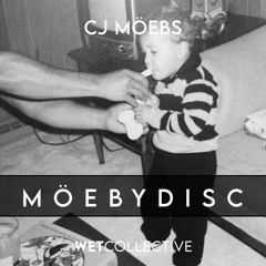 MÖEBYDISC LIVE - CJ MÖEBS X Wet Collective