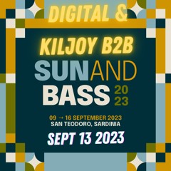 Digital & Kiljoy B2B @ Sun and Bass 2023
