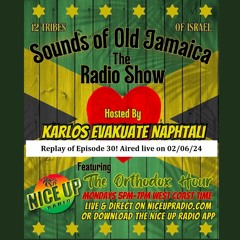 Sounds Of Old Jamaica Episode 30- Bob and Dennis Earthstrong!- Originally aired live on 02/05/24