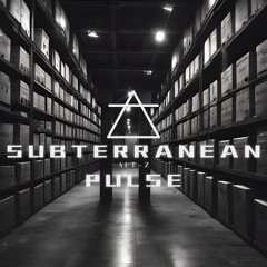 Subterranean Pulse