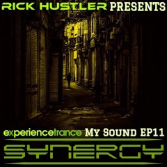Rick Hustler - My Sound Ep 11 (Synergy Takeover)