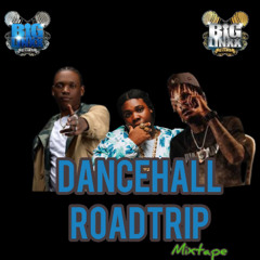 Dancehall Roadtrip Vol 1