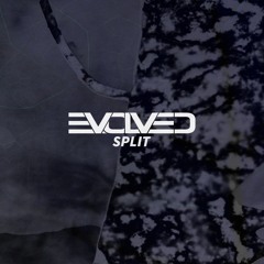 Evolved - Split (Free Download)