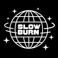 SLOW BURN CLUB MIX 5.3.25