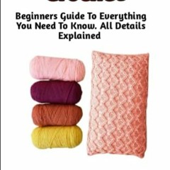 ❤️ Download Tunisian Crochet: The Beginners Step-By-Step Guide To Making Tunisian Crochets Like