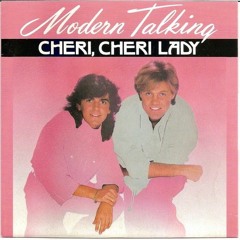 Modern Talking - Cheri Cheri Lady (Tomas Abester Respray)