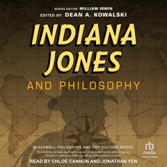 PDF/READ Indiana Jones and Philosophy: Why Did it Have to Be Socrates (Blackwell