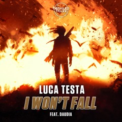 Luca Testa - I Won't Fall (feat. Daudia)