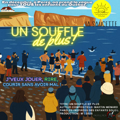 Un souffle de plus - (Martin Ménard) - Production M (2025)