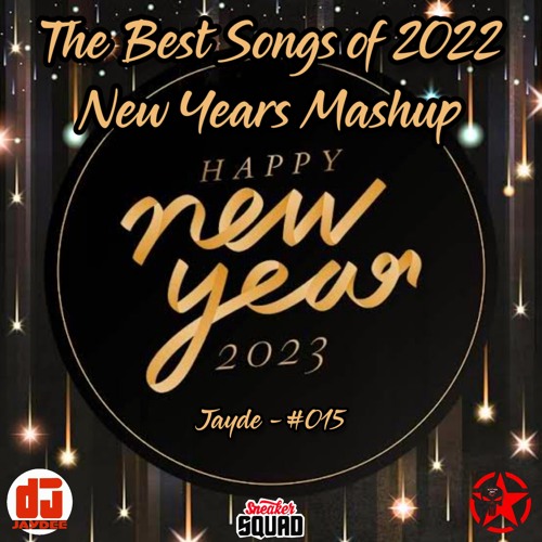 The Best Songs of 2022 New Year Mix