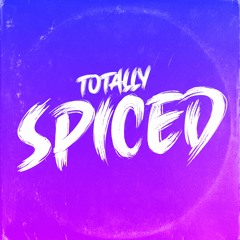 Totally Spiced