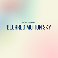 Blurred Motion Sky