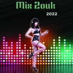 Mix Zouk 2022