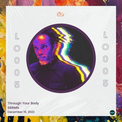 PREMIERE: SRRMN — Through Your Body (Original Mix) [Las Olas Records]