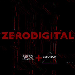 ZeroDigital - RetroDigital x ZeroTech