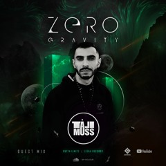 Zero Gravity Guest Mix Ep #001 Tali Muss