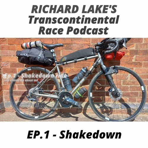 Transcontinental Podcast Ep.1 - Shakedown