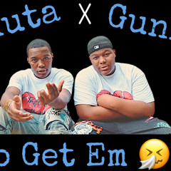 Shuta x Gunna - Go Get Em