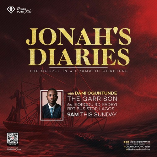Jonah's Diaries 3.0 - Pastor Dami Oguntunde