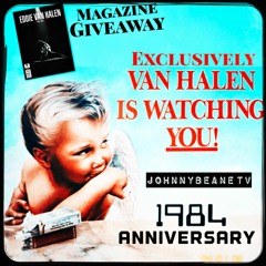 Exclusively Van Halen NEWS, 1984 Anniversary & EVH Magazine Giveaway! LIVE! 1/9/24